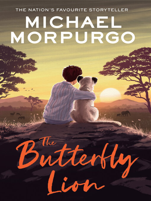 Title details for The Butterfly Lion by Michael Morpurgo - Available